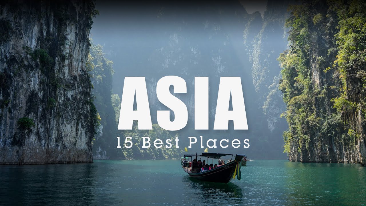 15 Best Places To Visit In Asia | Explore Asia #asia #travel