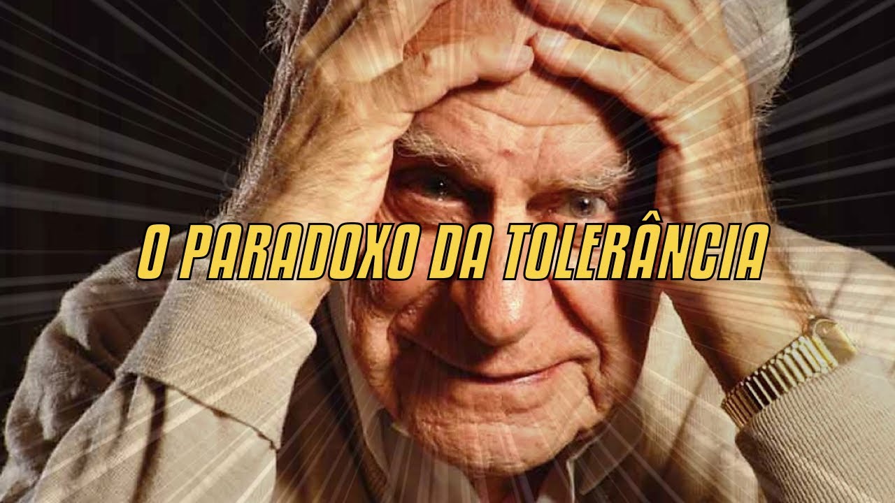 O Paradoxo Da Toler&acirc;ncia