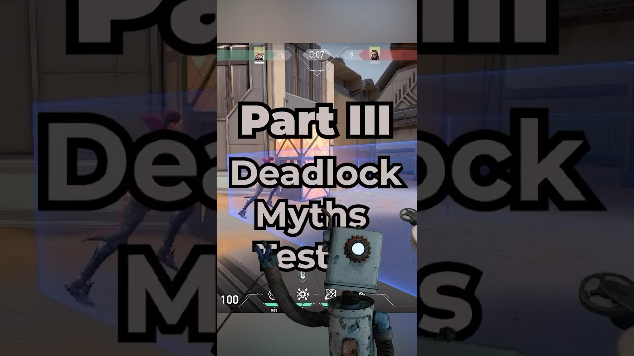 3 more #Deadlock myths tested - Part 3...