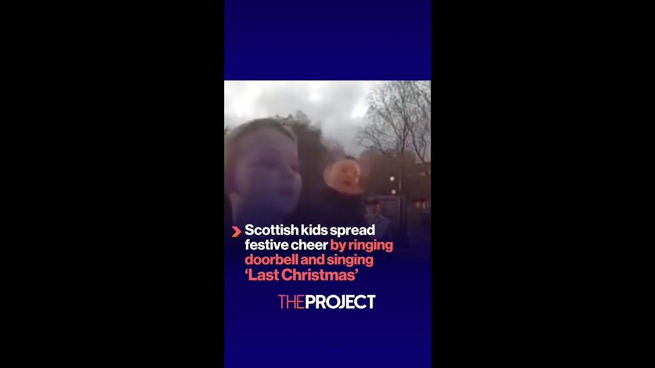 Scottish kids spread festive cheer by ringing doorbell and singing  &lsquo;Last Christmas&rsquo;
