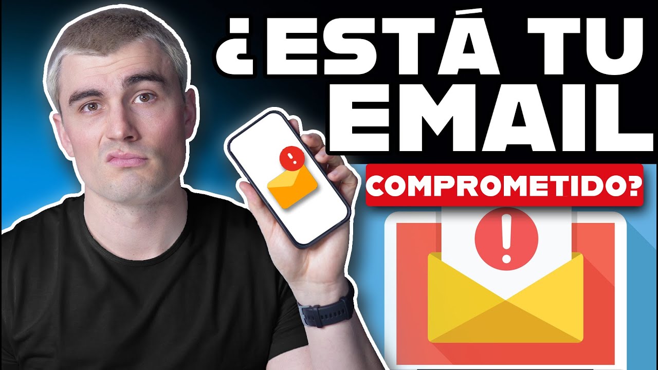Cómo Comprobar Si Tu Correo Electrónico Fue Expuesto en una Brecha de Datos (¡Protégete Ahora!)