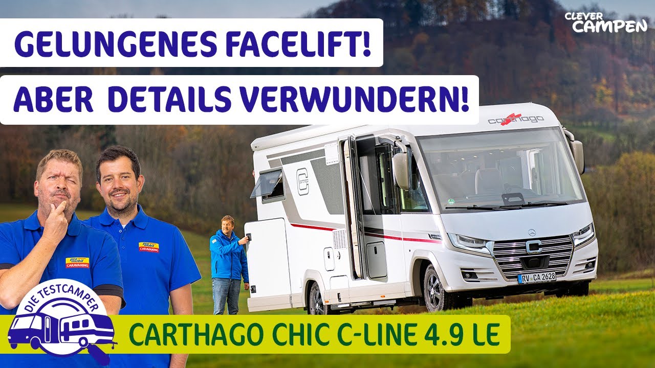 Carthago Chic C-Line 4.9 LE (2026): Neues Design, neuer Innenraum und die Sache mit dem Superpaket!