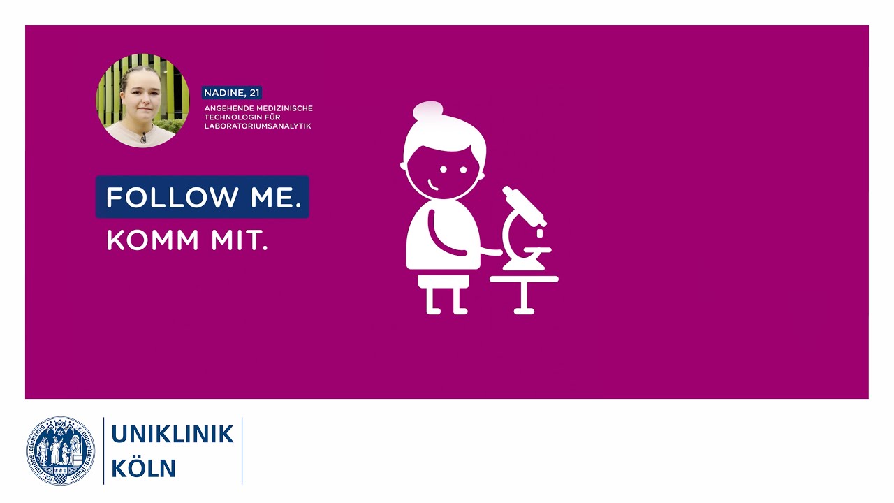 Follow Me: Ausbildung Medizinische Technologen f&uuml;r Laboratoriumsanalytik (MTL) I Uniklinik K&ouml;ln