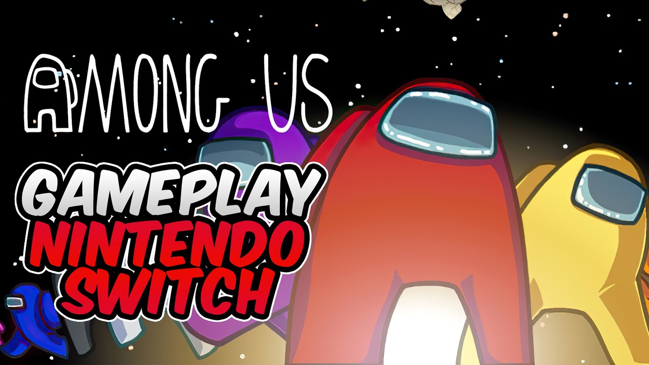 Among Us Nintendo Switch Gameplay