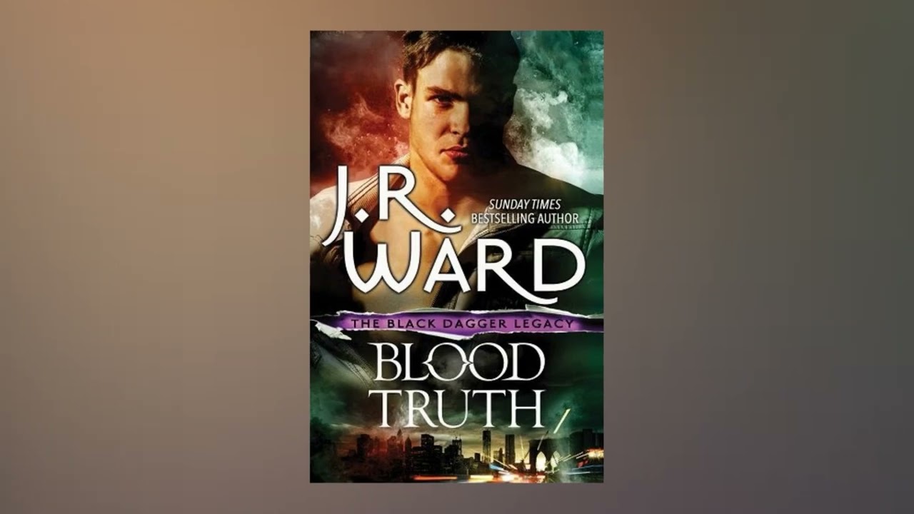 Blood Truth (Black Dagger Legacy #4) by J.R. Ward