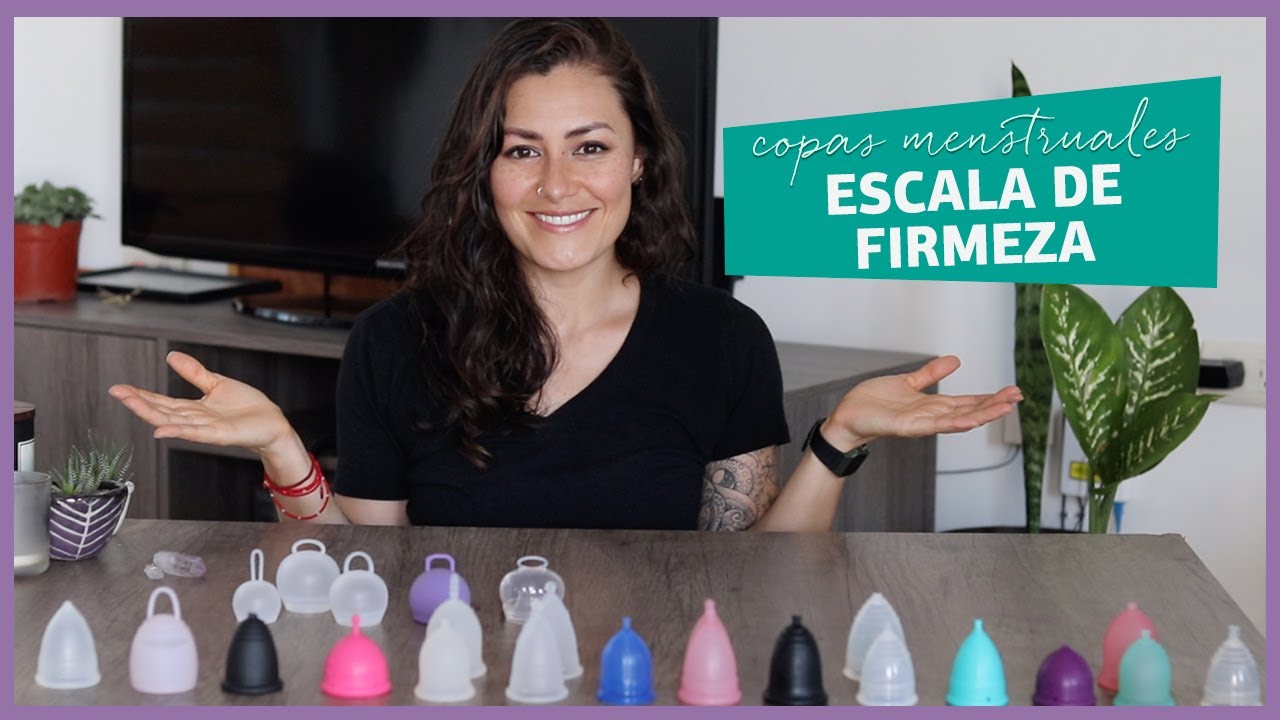 La firmeza de todas mis copas en un video (copa menstrual)