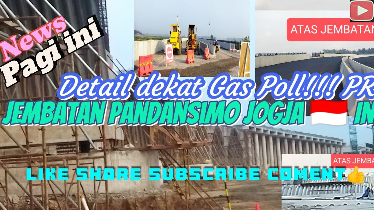 Update pagi ini DETAIL GAS POLL !!!PERKEMBANGAN PESAT PROYEK JEMBATAN PANDANSIMO JOGJA🇮🇩 INDONESIA
