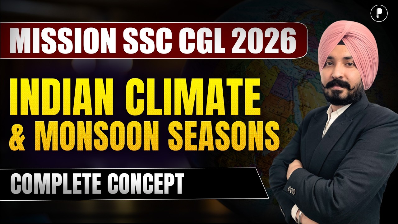 Indian Climate & Monsoon Explained | Seasons of India, Western Disturbances & Monsoon | SSC CGL 2026