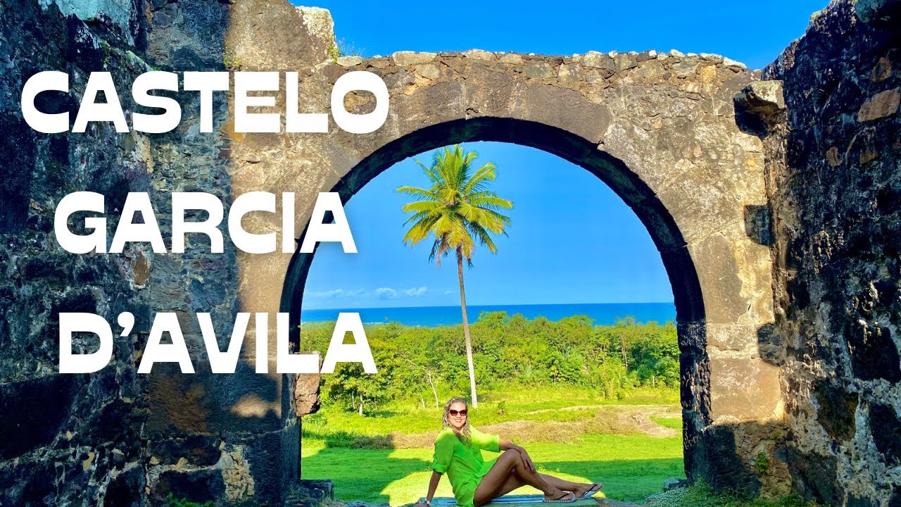 Castelo Garcia D’AVILA e Reserva SAPIRANGA na Praia do Forte