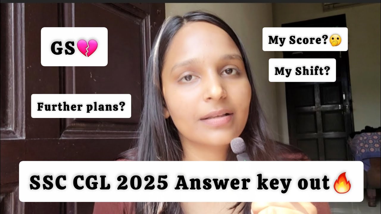 SSC CGL 2025 ANSWER KEY OUT🔥| My Score?| My Shift?| Disappointed?| Chandrika Thakur|#ssc #ssccgl2025