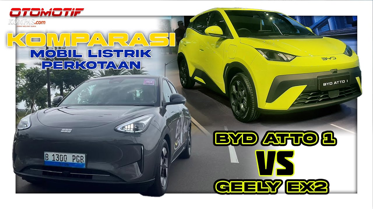 Komparasi Mobil Listrik Perkotaan: Geely EX2 vs BYD Atto 1 | KOMPARASI