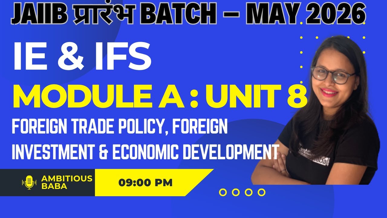 JAIIB प्रारंभ Batch – May 2026|| MODULE A : UNIT 8 | THEORY + MCQ ||AMBITIOUSBABA