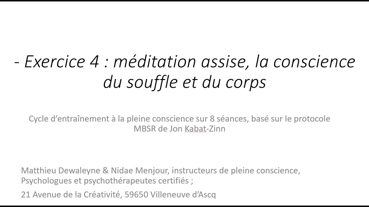 Exercice 4  m&eacute;ditation assise la conscience du souffle et du corps
