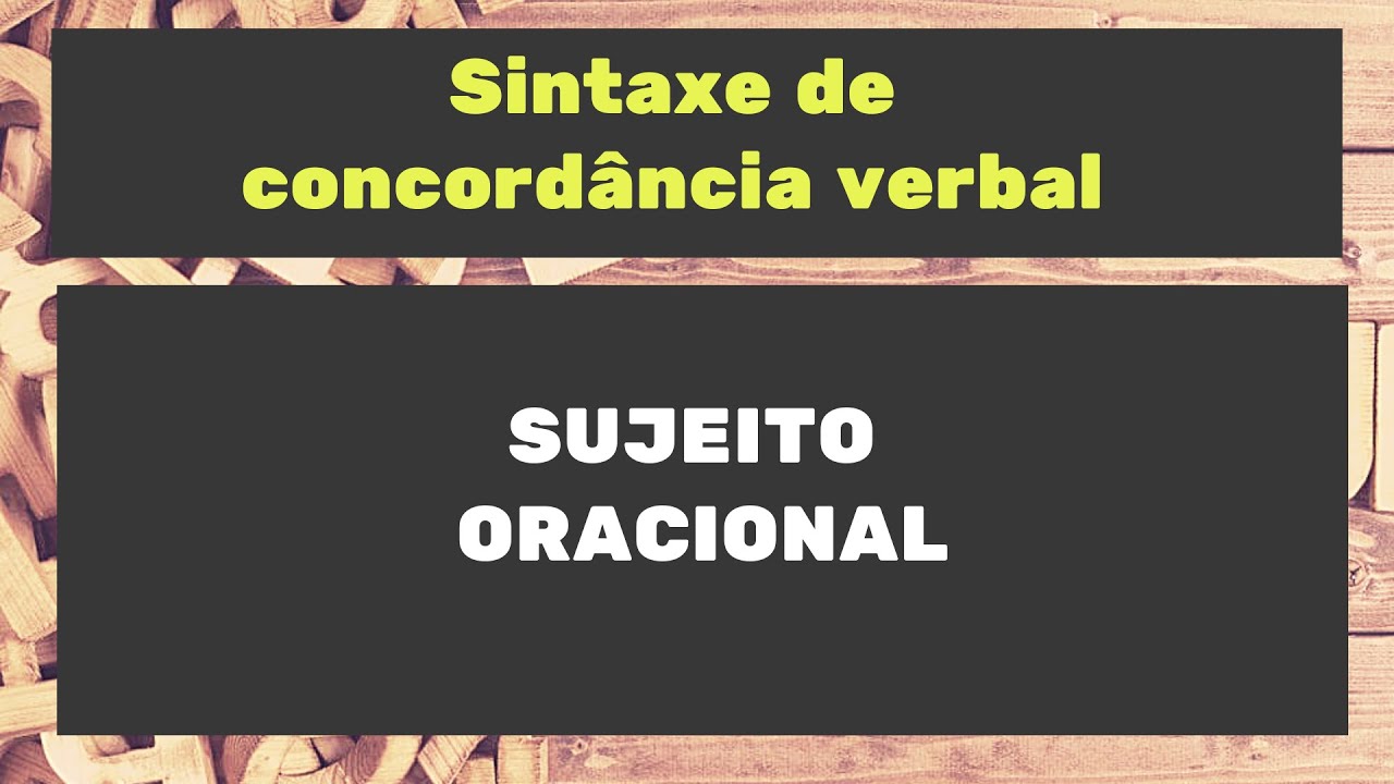 Concordância com o sujeito oracional
