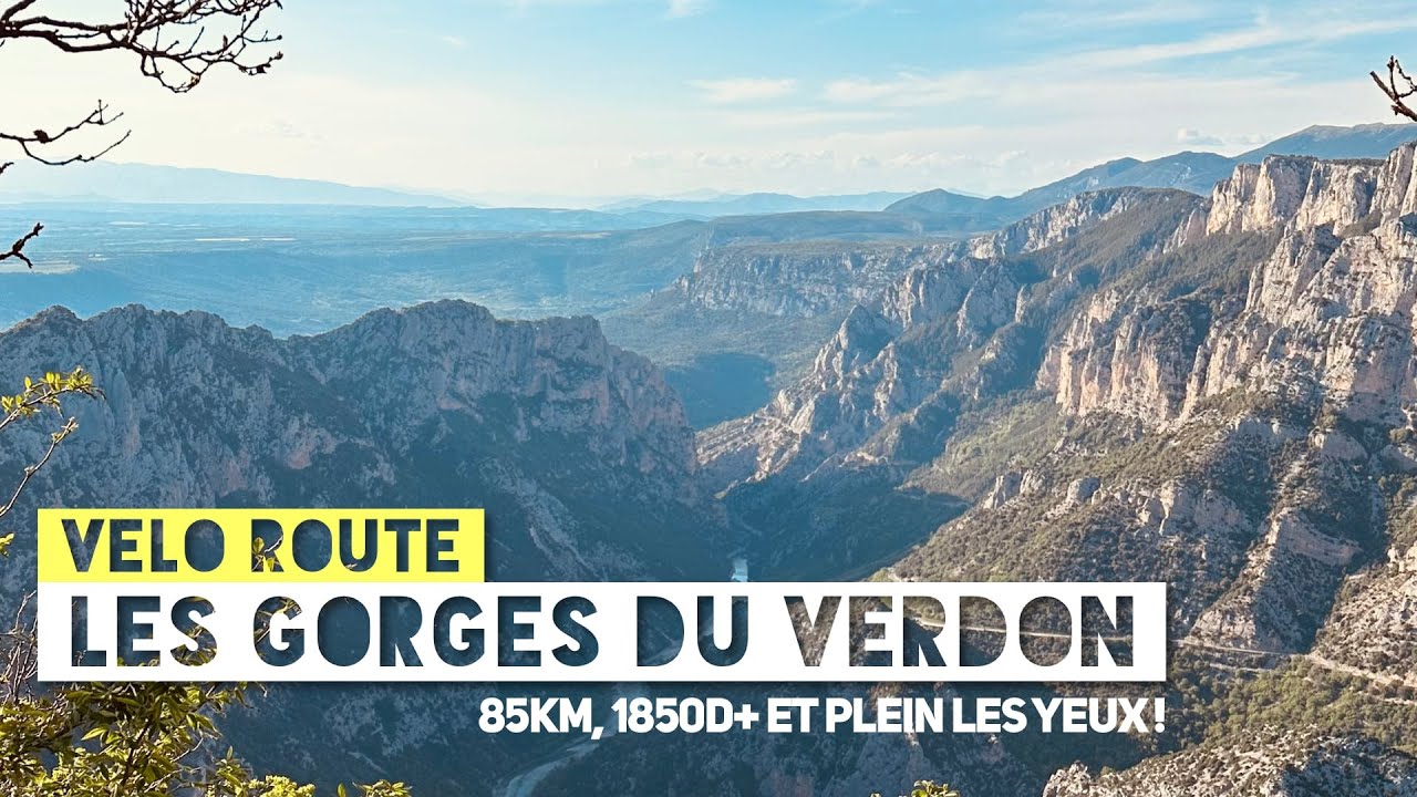Les Gorges du Verdon à vélo : l'un des plus beaux tours en France !