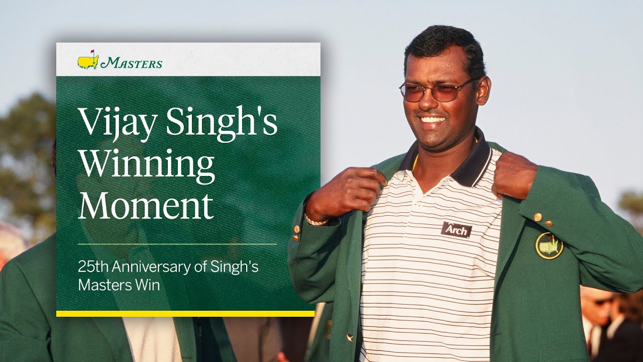 Singh his Praise | Vijay Singh's 25th Year Anniversary of His Masters Triumph