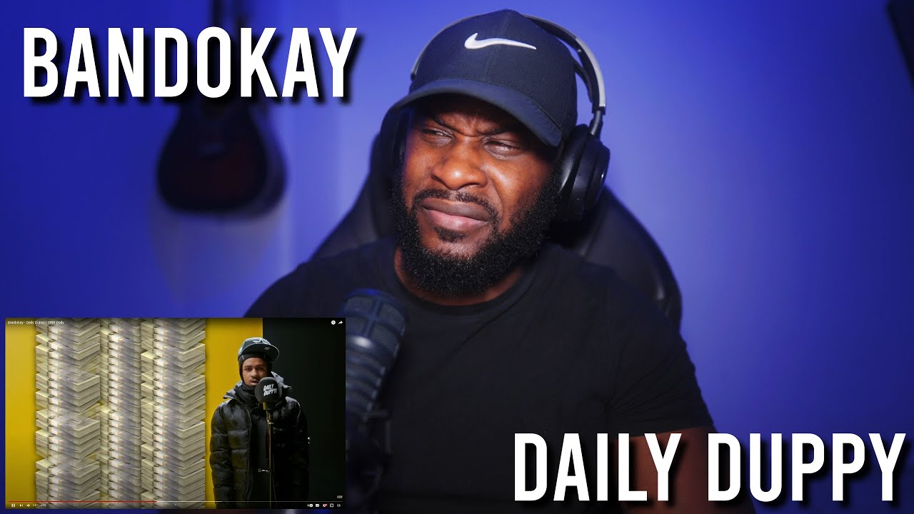 Bandokay - Daily Duppy | GRM Daily [Reaction] | LeeToTheVI