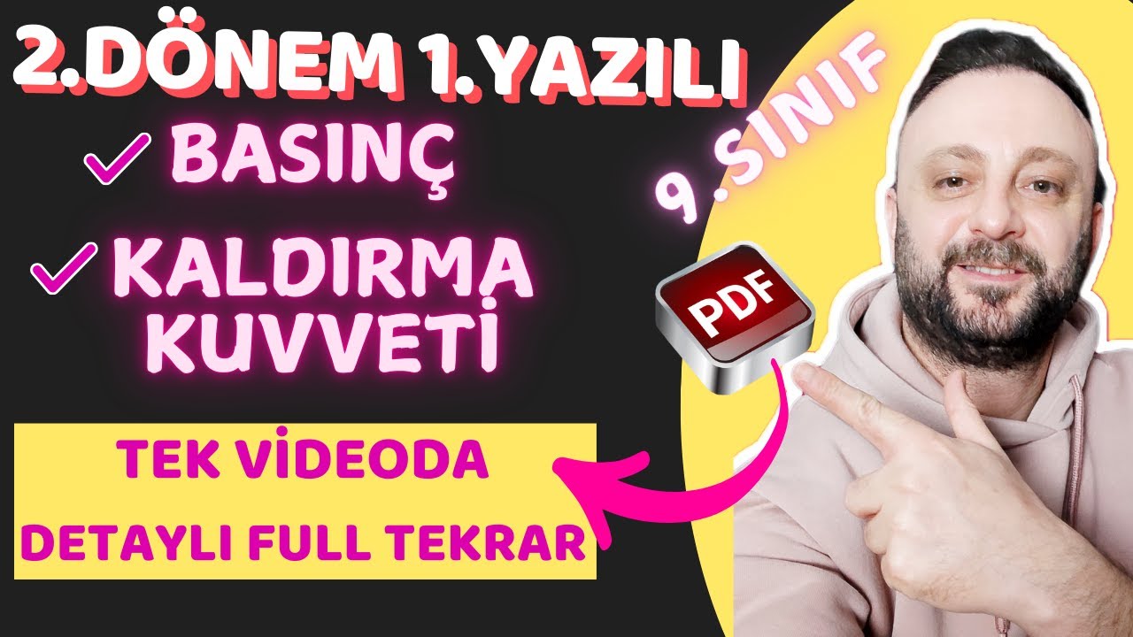 Basınç ve Kaldırma Kuvveti Detaylı Full Tekrar | 9.Sınıf Fizik 2.Dönem 1.Yazılıya Hazırlık 2025
