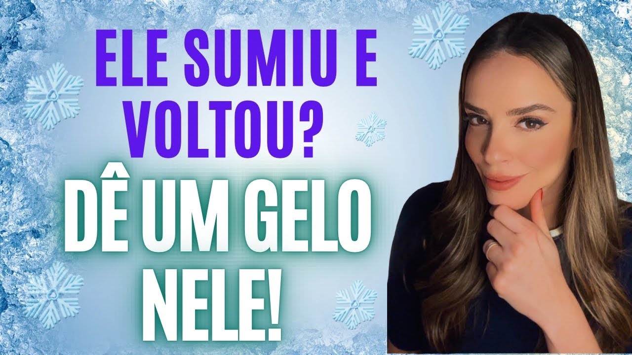 🧊ELE SUMIU E AGORA VOLTOU? DÊ UM GELO NELE!!!🥶