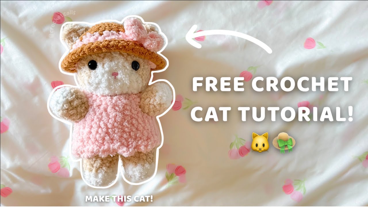 Free Crochet Kitty Tutorial 🐱👒 | Amigurumi Plush Cat with Sunhat & Dress | Step-by-Step Tutorial