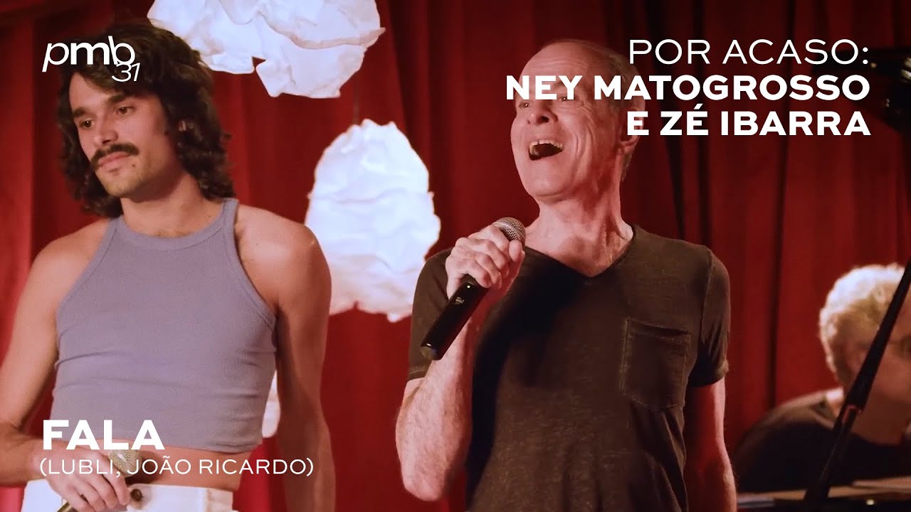Ney Matogrosso e Zé Ibarra - Fala - PMB Por Acaso - Clube Manouche