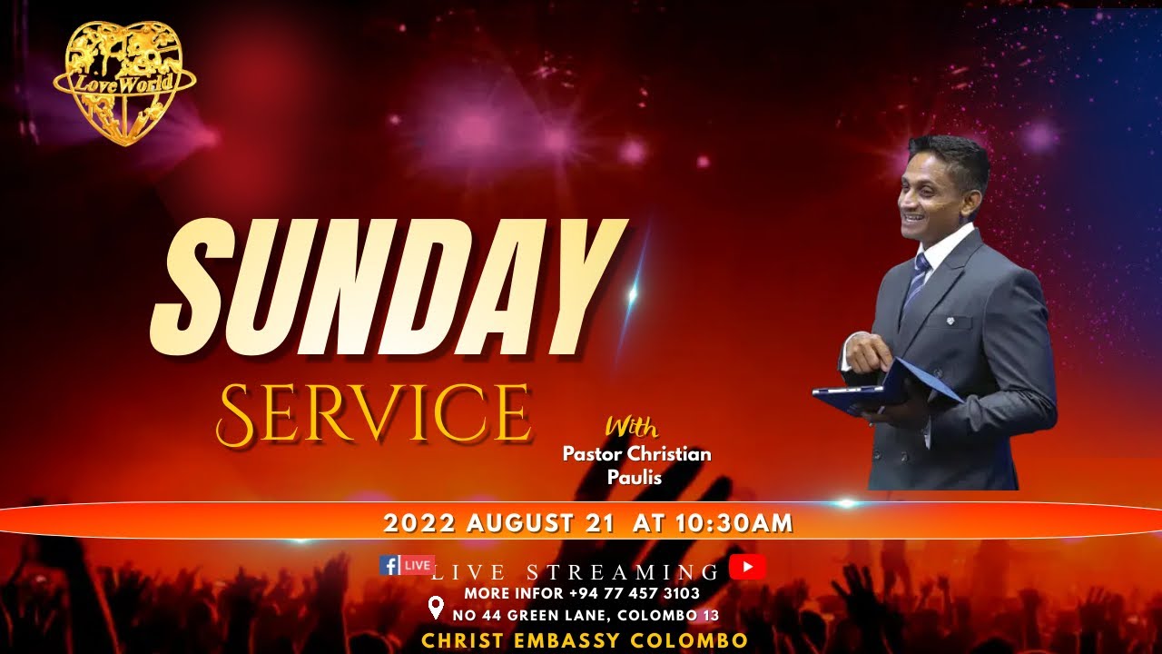 21st Aug | Sunday service | Christ Embassy Colombo Sri Lanka