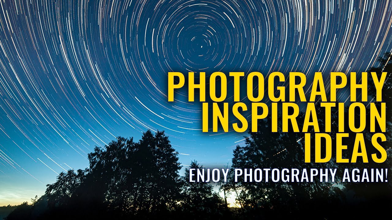 Feel INSPIRED, take more photos | Photography inspiration & ideas