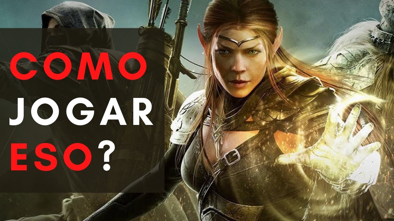 Como jogar The Elder Scrolls Online (ESO) do zero? Guia básico