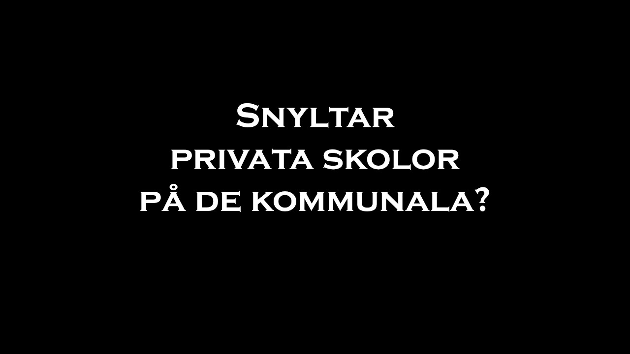 090 Snyltar privata skolor p&aring; de kommunala?