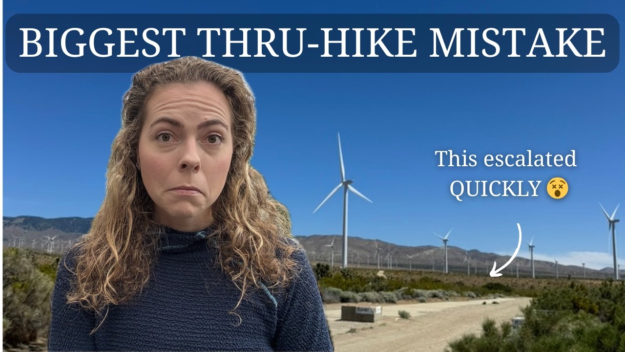 ONE MISTAKE Can Ruin Your Thru-Hike