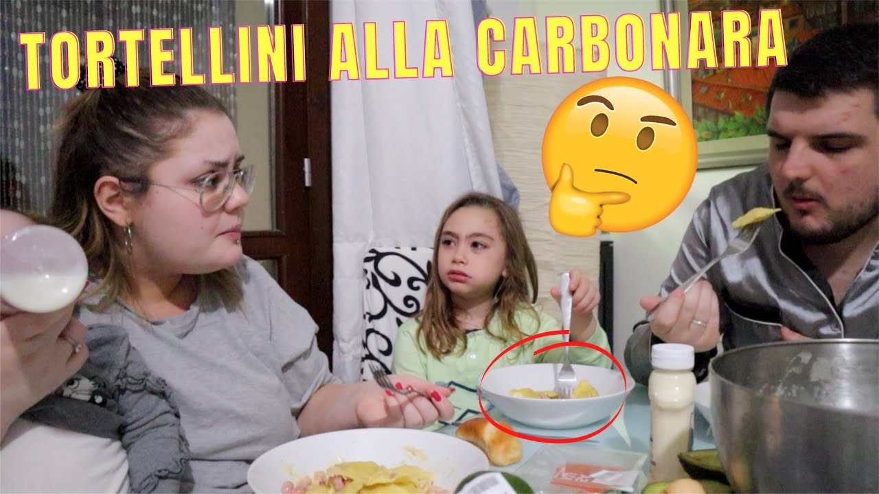 CENETTA IN FAMIGLIA, ASSAGGIAMO I TORTELLINI ALLA CARBONARA! / chiara paradisi
