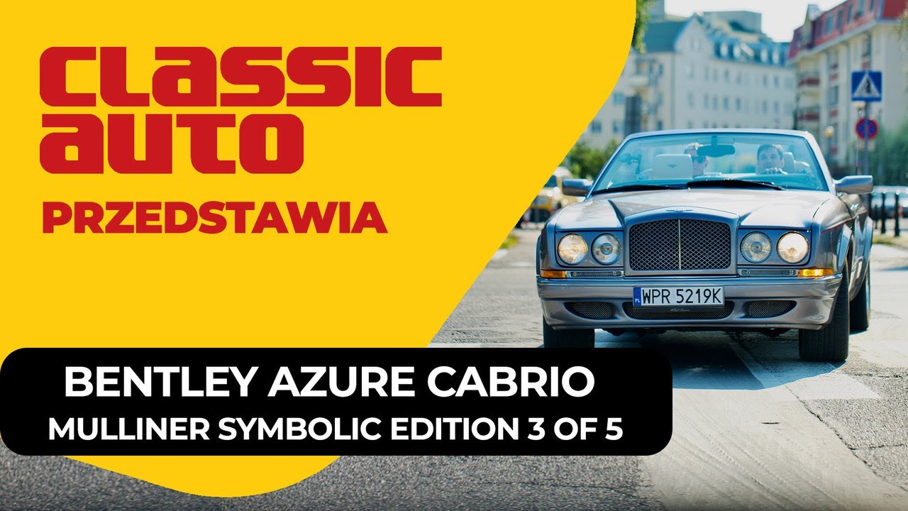 Bentley Azure Cabrio, bardziej luksusowo się nie da. (PL 4K) | Classicauto