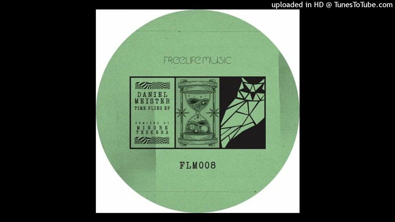 Daniel Meister - Time Flies (Teskera Remix) [FLM008]