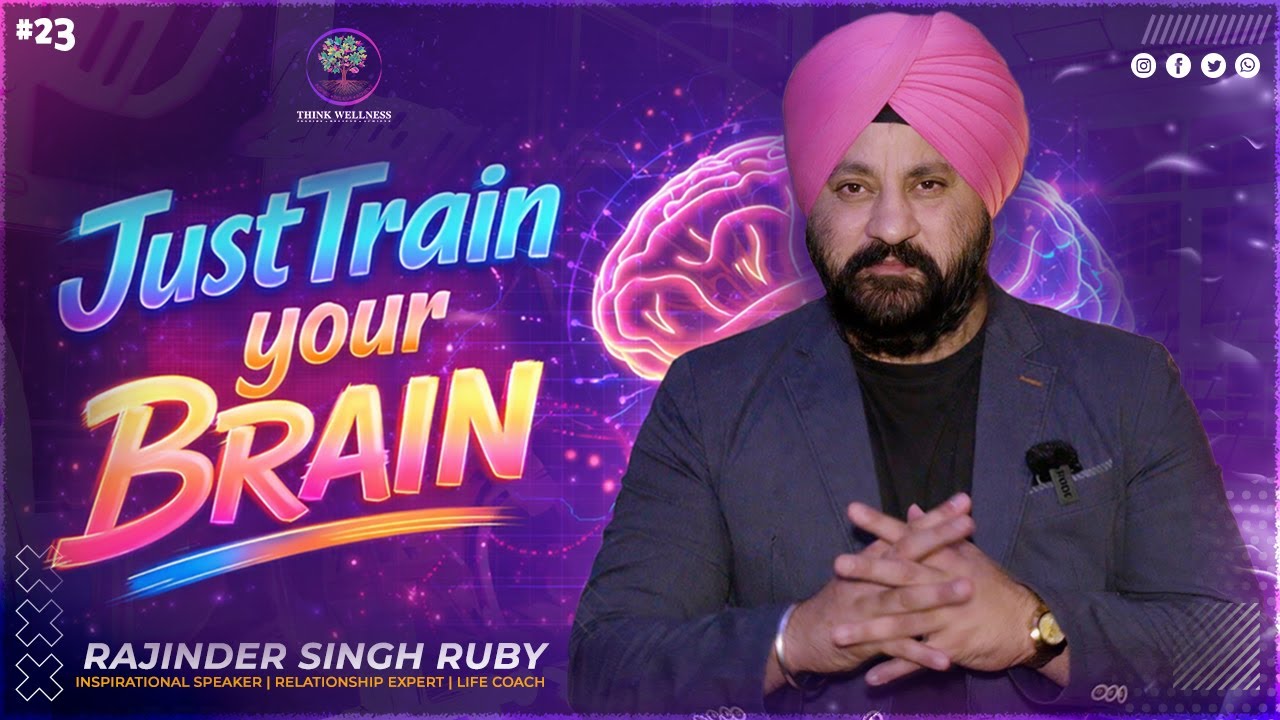 HOW TO TRAIN YOUR BRAIN | IMPROVE & REBUILD YOURSELF | SUBCONSCIOUS MIND VIDEO | RAJINDER SINGH RUBY