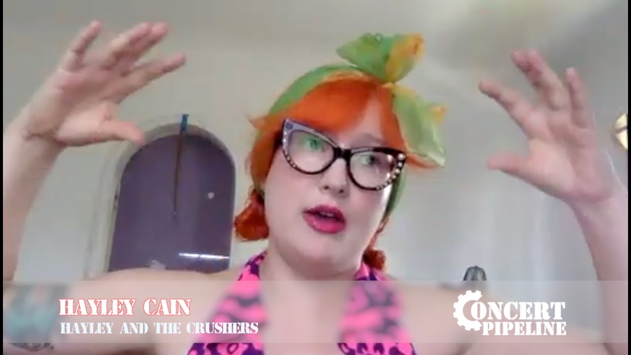 Concert Pipeline - Hayley and the Crushers (Ep.  386)