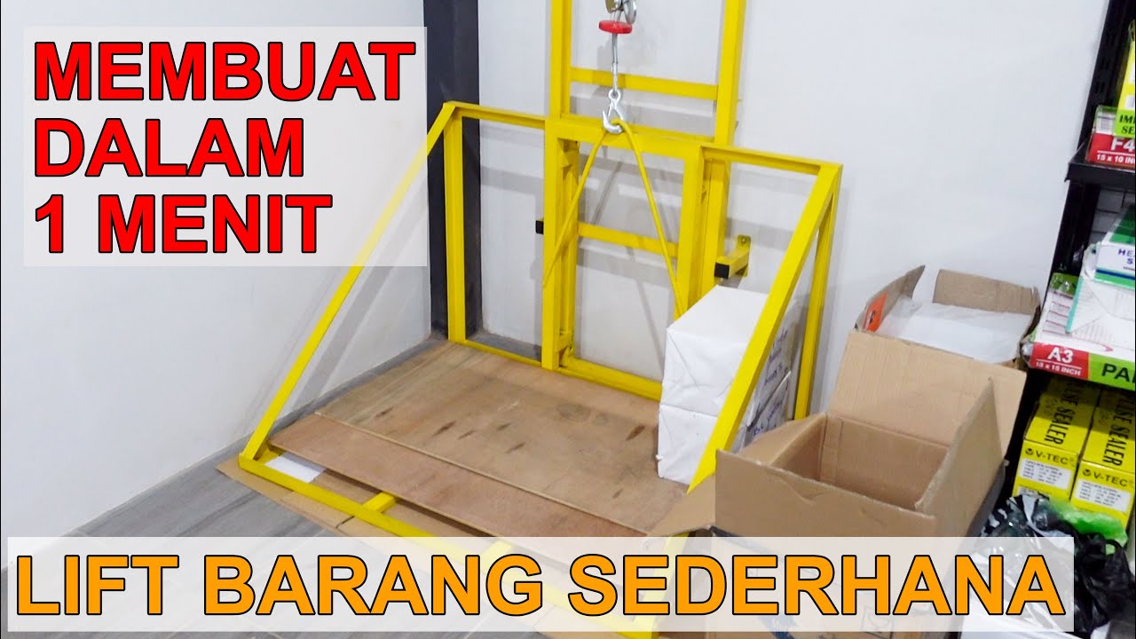 Membuat Lift Barang Sederhana Dalam 1 Menit