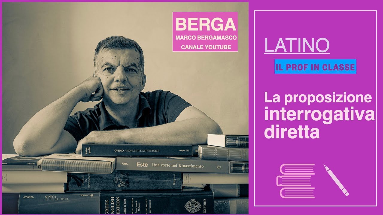LATINO DI SECONDA - La proposizione interrogativa diretta