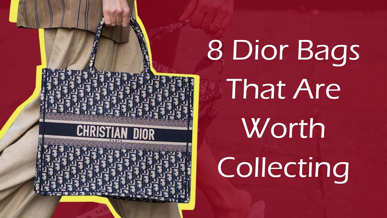8 Dior Bags That Are Worth Collecting