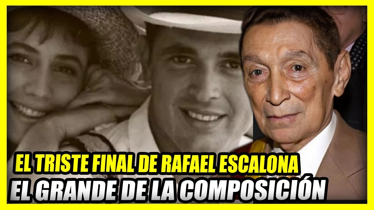 LA VIDA Y TRISTE FINAL DE RAFAEL ESCALONA | Uno de los mas grandes compositores vallenatos