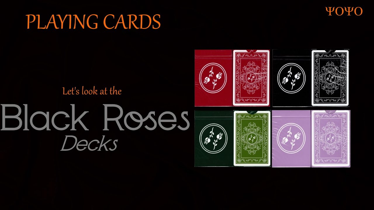 PLAYING CARDS - Let's look at the BLACK ROSES decks
