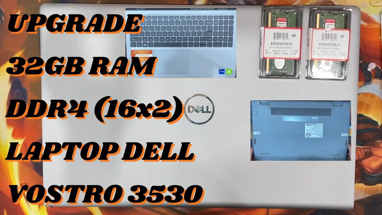 UPGRADE - NÂNG CẤP 32GB RAM DDR4 (16x2) LAPTOP DELL VOSTRO 3530 i7 GEN 13
