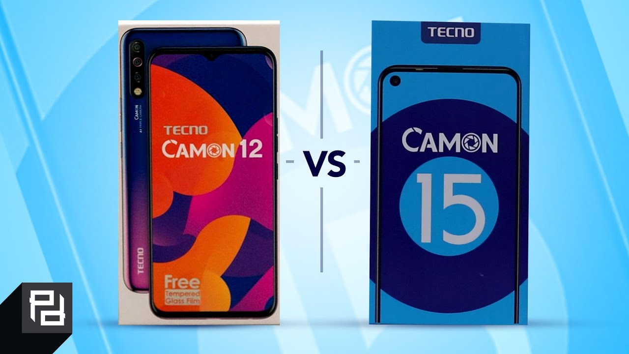 Tecno Camon 15 vs Tecno Camon 12 - Should you buy?