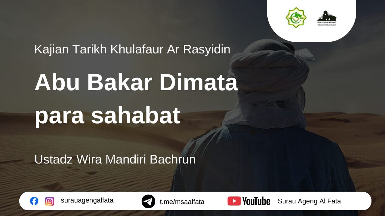 Ustadz Wira Mandiri Bachrun | Abu Bakar Dimata Para Sahabat رضي الله عنهم | Senin, 19 Januari 2026