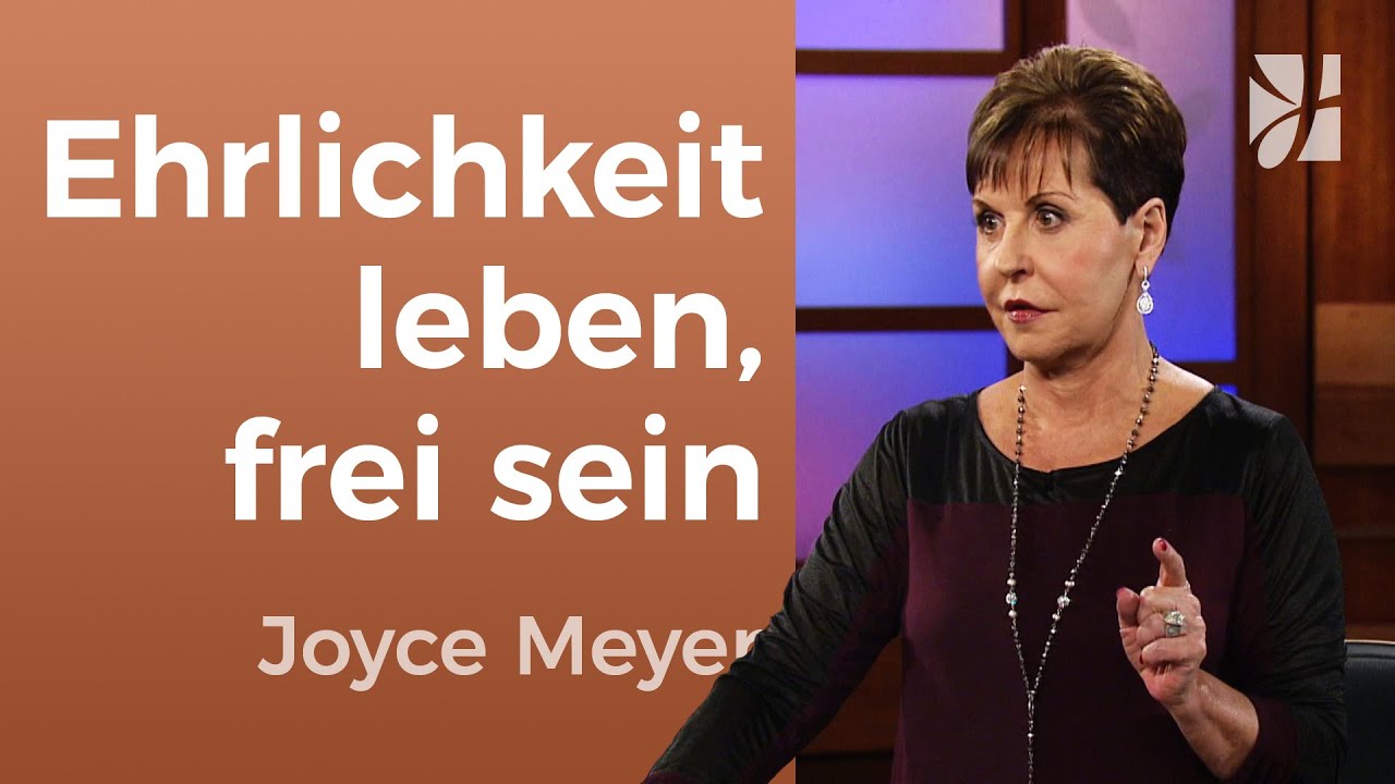 Die KRAFT der INTEGRIT&Auml;T 👌 Warum WORTHALTEN Segen bringt 🙏 &ndash; Joyce Meyer &ndash; Pers&ouml;nlichkeit st&auml;rken