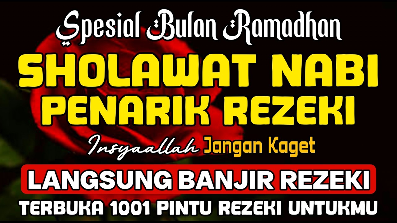 SHOLAWAT JIBRIL PENARIK REZEKI PALING DAHSYAT, Sholawat Nabi Muhammad SAW, SALAWAT PALING MERDU.