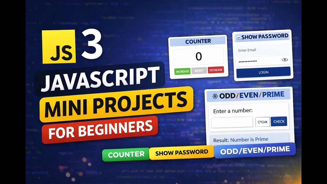 🚀 3 JavaScript Mini Projects for Beginners | HTML, CSS & JavaScript