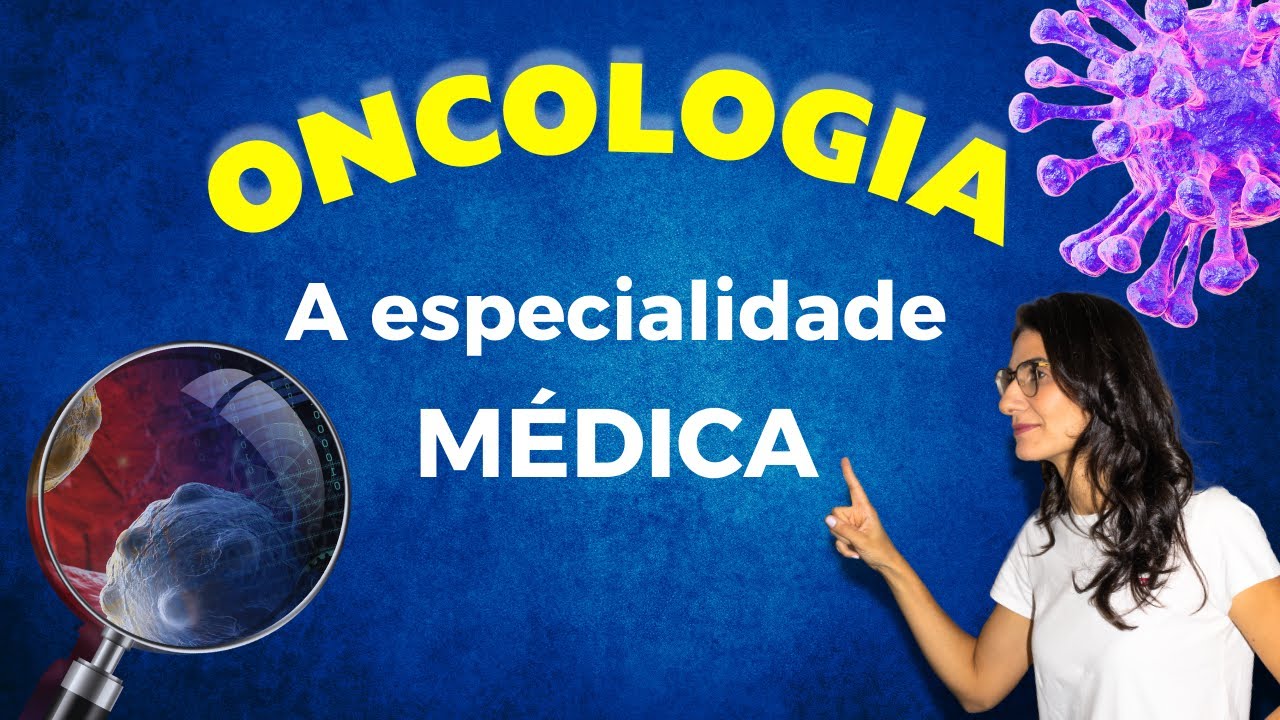 🎯 Oncologia Cl&iacute;nica: Como &eacute; a Rotina e a Resid&ecirc;ncia M&eacute;dica? Descubra Agora Sobre a Especialidade!