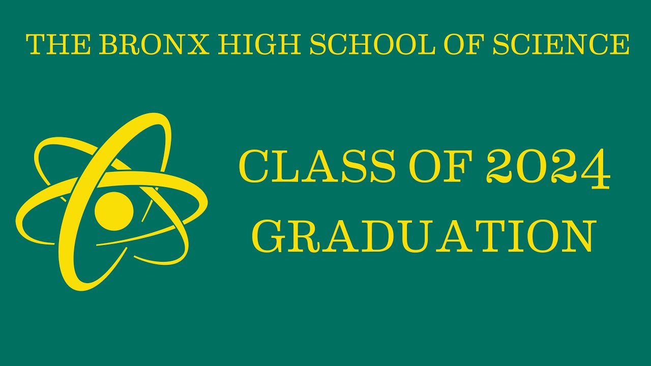 The Bronx High School of Science: Class of 2024 Graduation
