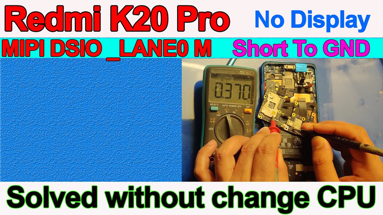 (हिंदी मैं) || REDMI K20 PRO NO DISPLAY || SOLVED WITHOUT CHANGE CPU||