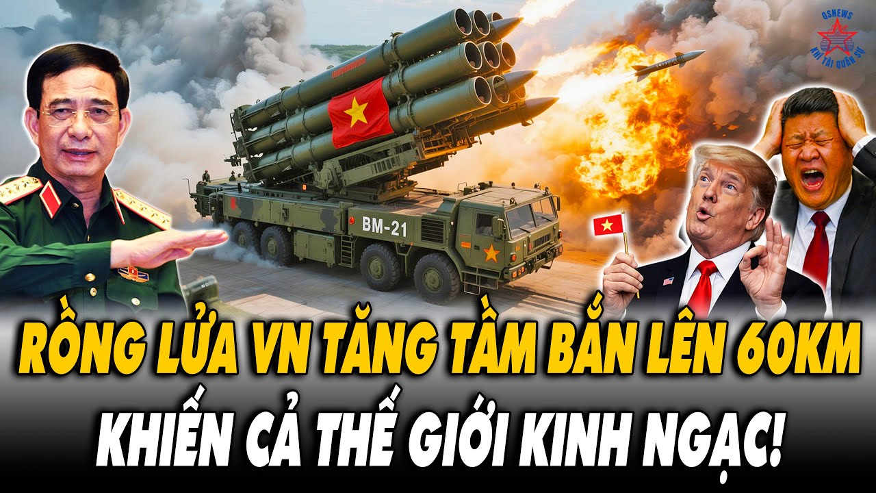 Tuyệt Vời! Tầm Bắn Tăng Gấp Ba Lần: BM-21 Nâng Cấp Của VN Làm Cả Thế Giới Kinh Ngạc